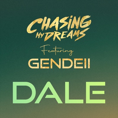 Dale (feat. Gendell) - Single