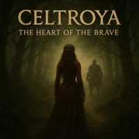 The Heart of the Brave - Single - Celtroya