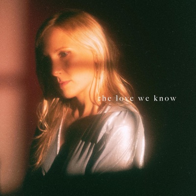 The Love We Know - Single