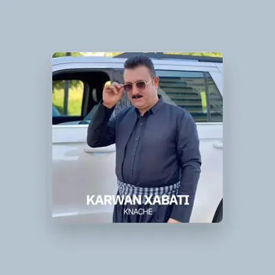 Listen to Karwan Xabati, watch music videos, read bio, see tour dates & more!