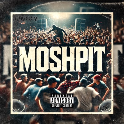 Moshpit - Single