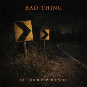 Bad Thing - Single