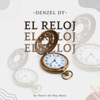 EL RELOJ - Single - Denzel DY