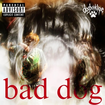 bad dog mixtape - EP