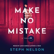 Make No Mistake (Unabridged) - Steph Nelson