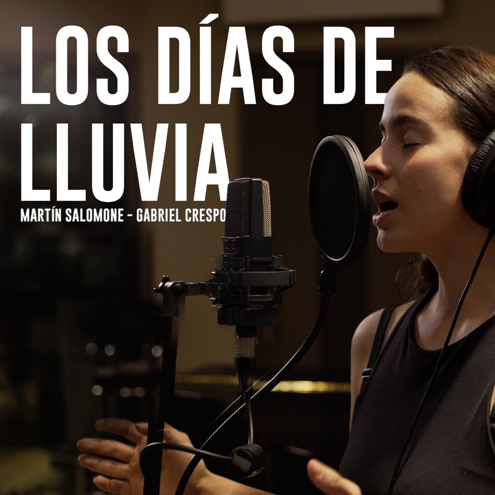 Обложка альбома «Los Días de Lluvia (feat. Catalina Telerman, Fabio Pérez, Elis Roig, Bruno Leichman, Ariadna Bruschini, Daniel Torres, Tomás Di María, Santiago Alvarez, Fernando Damiani, Florencia Cozzi, Cristian Sosa & Gabriel Crespo) - Single» — Martín Salomone
