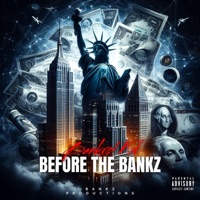 Before The Bankz - EP - Bankrol Kid