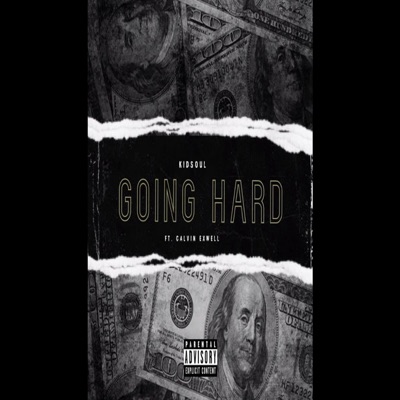 Going Hard (feat. KidsouL) - Single