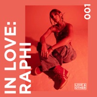 Raphi: In Love 001 (DJ Mix) - Raphi