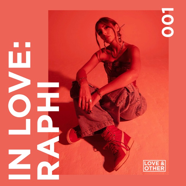 Raphi: In Love 001 (DJ Mix)