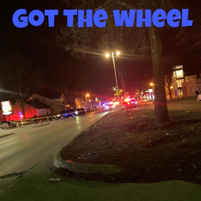 Got the wheel - Single