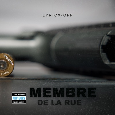 LYRICXOFF MEMBRE DE LA RUE ALBUM