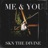 Me & You