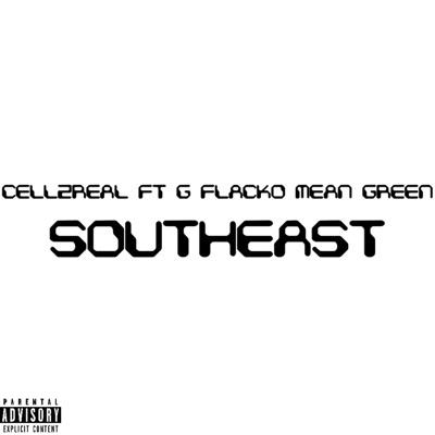 Southeast (feat. G Flacko Mean Green) - Single