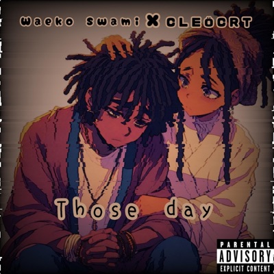 Those Days (feat. Cleöcrt) - Single