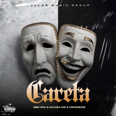 CARETA (feat. Manga Dr, Nerdside & Dollar music group) - Single