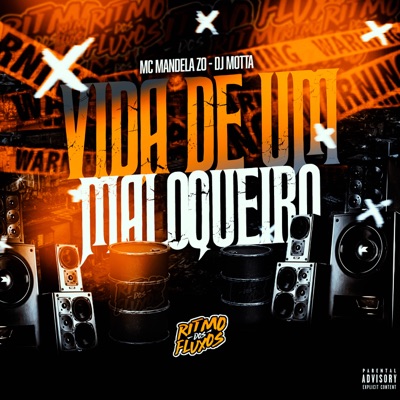 Vida de um Malokeiro - Single