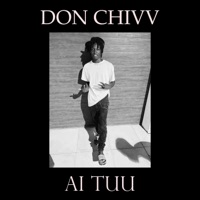 Ai tuu (feat. Don chivv.) - Single - Rebel movement musiq