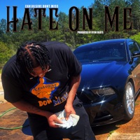 Hate On Me - Single - Exklusive Dont Miss