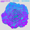 Lovers In A Past Life (Remixes) - Calvin Harris & Rag'n'Bone Man