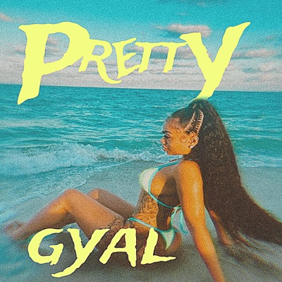 pretty gyal - Single