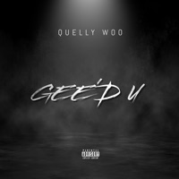 GEE’D U - Single - Quelly Woo