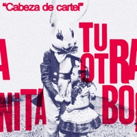 Cabeza de Cartel - Single - Tu Otra Bonita