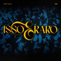 Isso É Raro (feat. Lua Luz, Muc4 & Ruggi) - Single - ALABA