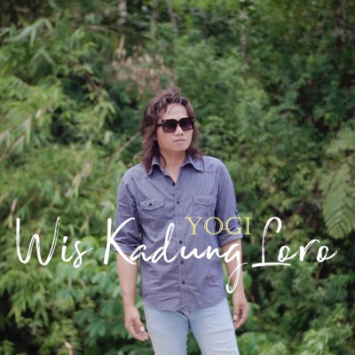WIS KADUNG LORO - Single