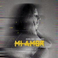 MI AMOR - Single - Colossal Music