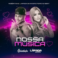 Nossa Música - Single - Banda Lapada De Amor, Robertinho & Fziro no Beat