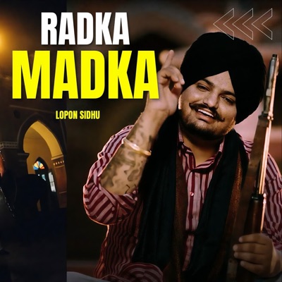 Lopon Sidhu - RADKA MADKA