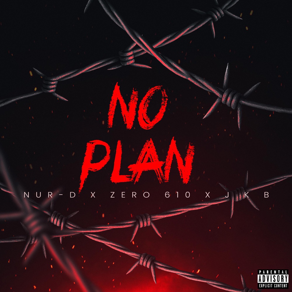 Обложка альбома «NO PLAN (feat. Nur-D & Zero 610) - Single» — Storm Sounds & J K B