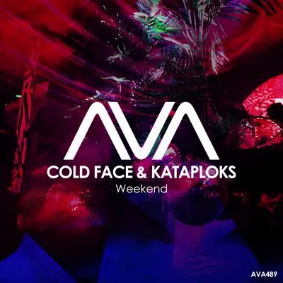 Escucha Weekend - Single de Cold Face & Kataploks.