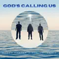 God Is Calling Us