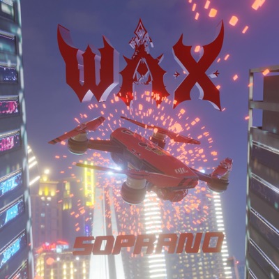 Wax (feat. Urbano Records) - Single
