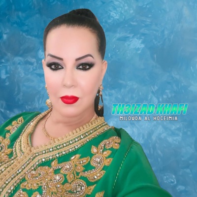 Milouda - Th3izad Khafi