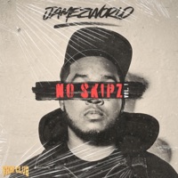 NO SKIPZ: VOL 1 - EP - Jamez World