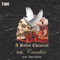 A Ballet Chemical (feat. Cavalier) - Single - Time & AwareNess