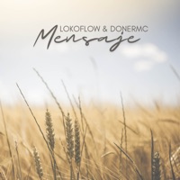 Mensaje - Single - Lokoflow & DonerMc