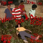 wanna see a dead body (feat. Jovian Martian) - Single