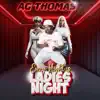 Every Night Is Ladies Night