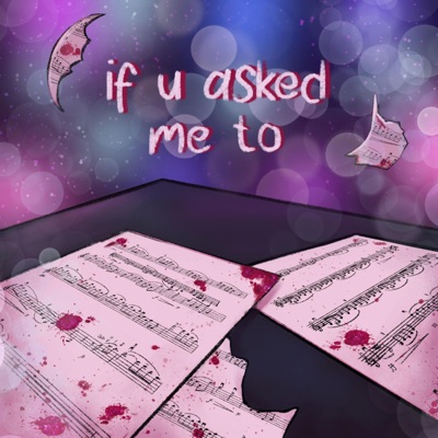 if u asked me to - Single