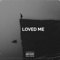 Loved Me - Single - Domthahu$tla