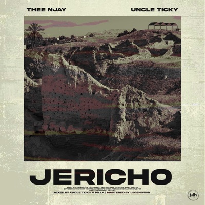Jericho (feat. Uncle Ticky) - Single