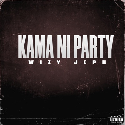 Kama Ni Party - Single