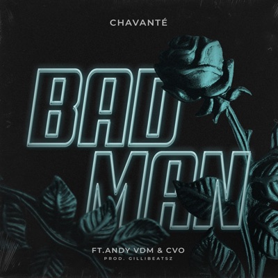 Badman (feat. Andy VDM & C.V.O) - Single