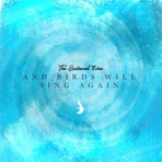 And Birds Will Sing Again - EP