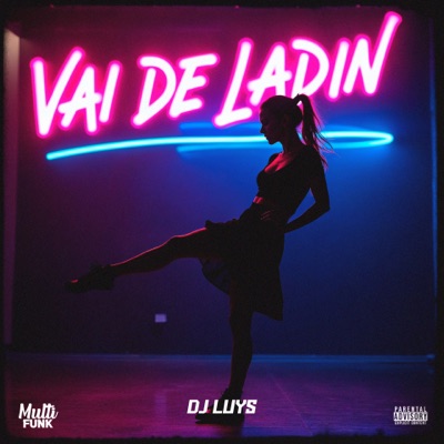 Vai de Ladin (feat. MC DIST) - Single