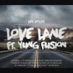 Love Lane (feat. Yung Fusion) - Single